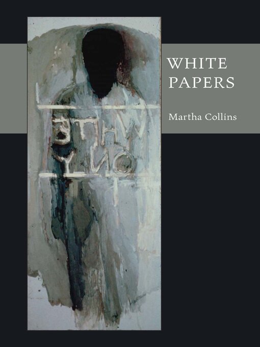 Title details for White Papers by Martha Collins - Available